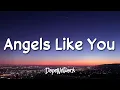 Download Lagu Miley Cyrus - Angels Like You (Lyrics)