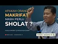 Download Lagu PUNCAK MAKRIFAT LETAKNYA PADA SYARIAT - Tanya Jawab | Ustadz Iswardi, S. Ag