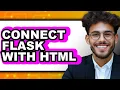 How to Connect Flask with HTML Full Guide