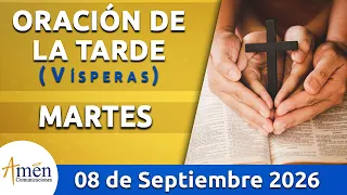 Oración de la Tarde Hoy Martes 8 Septiembre de 2026 l Padre Carlos Yepes | Católica | Dios