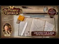 Butterfly Emporium Freebie Creating the Album Part 1
