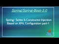 Setter Injection and Constructor Injection Example Based On XML Configuration