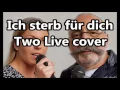 Ich sterb für dich