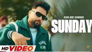 Sunday (Aitwar) Gulab Sidhu, Vehla Aintwar Rakha Ni Main Landi Buchi Leyi, Gulab Sidhu New Song