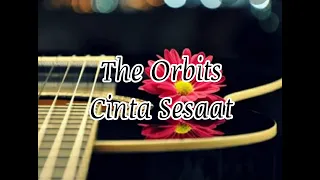 the orbits cinta sesaat