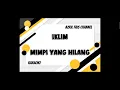 Download Lagu IKLIM - MIMPI YANG HILANG [ KARAOKE ]
