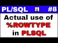 Tutorial Declaration by using Rowtype OR Table based record in PLSQL