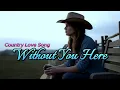 Download Lagu WITHOUT YOU HERE - MW x Suno Ai (Official Lyric Video) | New Country Love Song