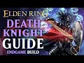Elden Ring Sword of Night and Flame Build Guide - How to Build a Death Knight Level 150 Guide