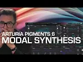 Arturia Pigments: Building Evolving Pads (With Modal Synthesis)