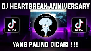 Download DJ HEARTBREAK ANNIVERSARY TERBARU VIRAL TIKTOK JEDAK JEDUK | DJ JUST LIKE THE DAY MP3