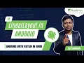 Android Kotlin Tutorial 2024 Master Linear Layout in 5 Minutes