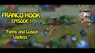 Download FRANCO HOOK MONTAGE EPS.1 : FANNY AND GUSION USELESS ~ Letskuy MP3