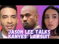 Jason Lee Says Kanye Ye West Lauren Pisciotta Was In A Deposition Before She Filed The Lawsuit