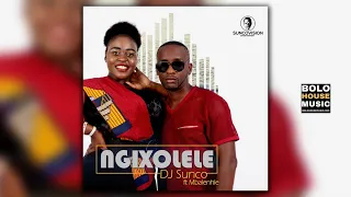 dj sunco ngixolele feat mbalenhle original 