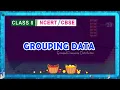 Data Handling Grouping Data Grouped Frequency Distribution