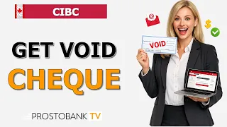 How to Get a Void Cheque CIBC Online Find and Print Specimen Cheque