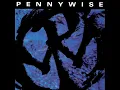Pennywise- Wouldn't It Be Nice (HQ)