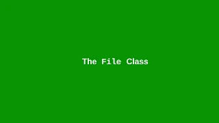 Chapter 12 The File class