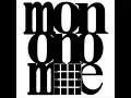 Mononome - Fools Rush In