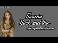 Download Lagu Faouzia - Thick And Thin Lirik Terjemahan ( Lyrics )