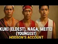 Download Lagu KUKI (ELDEST) , NAGA (MIDDLE), MEITEI (YOUNGEST) | THE THREE BROTHERS - HUDSON'S ACCOUNT