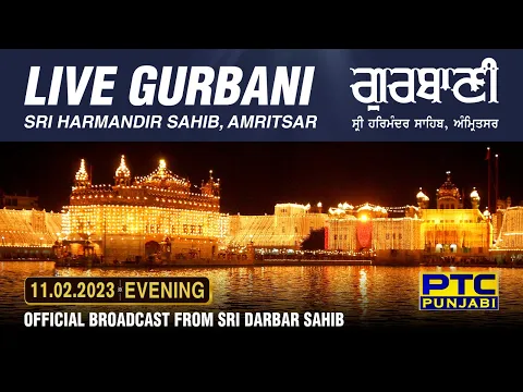 Download MP3 Official Live Telecast from Sachkhand Sri Harmandir Sahib Ji, Amritsar | PTC Punjabi | 11.02.2023