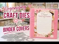 Organizing Craft Dies Making Custom Binder Covers
