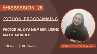 Find factorial of a number in three lines of code SESSION 28 - Python programming