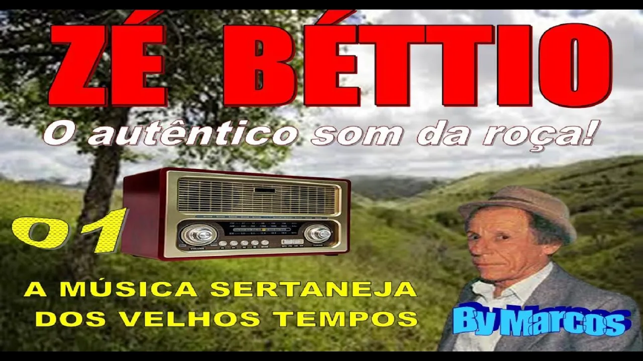 ZÉ BÉTTIO - Através do rádio o  autentico som da roça (01) - by Marcos