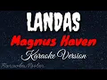LANDAS | Magnus Haven | Karaoke Version