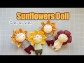 Let's make Sunflower Dolls Easy DIY Tutorial step by step