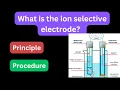 Ion selective electrode principle procedure ESE types diagram