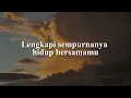 Pamungkas - Monolog /  Komang,  Tak Lagi Sama | Mix Lirik