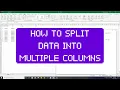 Split Data Into Multiple Columns Using Excel