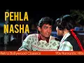 Lagu Pehla Nasha – Udit Narayan \u0026 Sadhana Sargam | Jo Jeeta Wohi Sikandar (1992) | 90s Hindi Songs