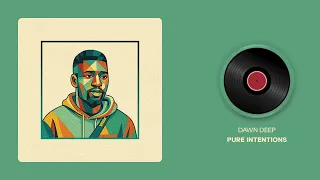 dawn deep pure intentions visualiser 