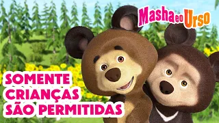 🚸 Somente crianças são permitidas 🟢🚪🔑 Coleção de desenhos animados 👱‍♀️🐻 Masha e o Urso
