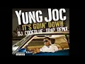 Download Lagu Yung Joc - Its Goin Down CLEAN ft. Nitti