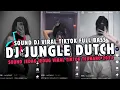 Download Lagu DJ JUNGLE DUTCH JEDAG JEDUG FULL BASS DJ VIRAL TIKTOK TERBARU 2024