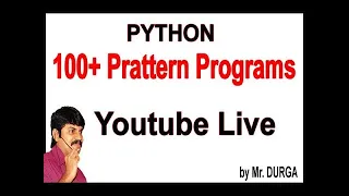 100 Pattern Programs YouTube Live Stream by Durga Sir 9 00PM