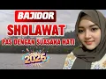 Lagu SHOLAWAT TERNYAMAN DI HATI/ BAJIDOR VERSION