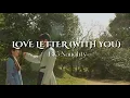 Download Lagu [HAN/ENG/IDN] BIG Naughty (서동현) - Love Letter (with you) | Lyrics Translation