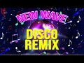 Download Lagu New Wave Party Remix 2022   Nonstop 80's 90's Dance Disco Music   Disco Remix 80's Version 2022