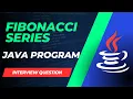 Program to Print Fibonacci Series in Java Java Interview programs