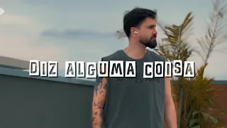 Biollo – Diz Alguma Coisa (Letra)