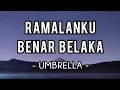 Download Lagu Ramalanku Benar Belaka - Umbrella (Lirik)
