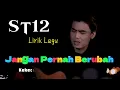 Download Lagu Jangan Pernah Berubah - ST12 - Lirik