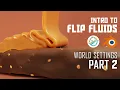 Intro to FLIP Fluids - Part 2 World Settings Blender Add-on Tutorial