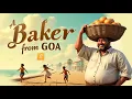 Glimpses of India Class 10 Part 1 - A Baker from Goa Animation Full Chapter Summary in Hindi